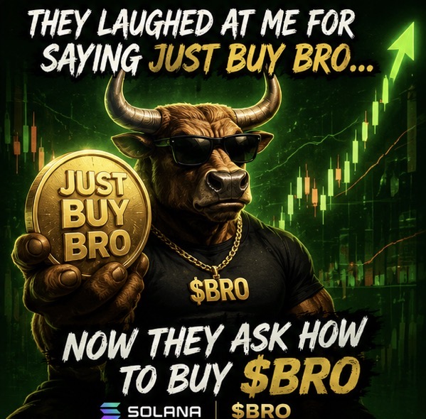 They laughed at me for saying Just Buy Bro — bull with a $BRO chain