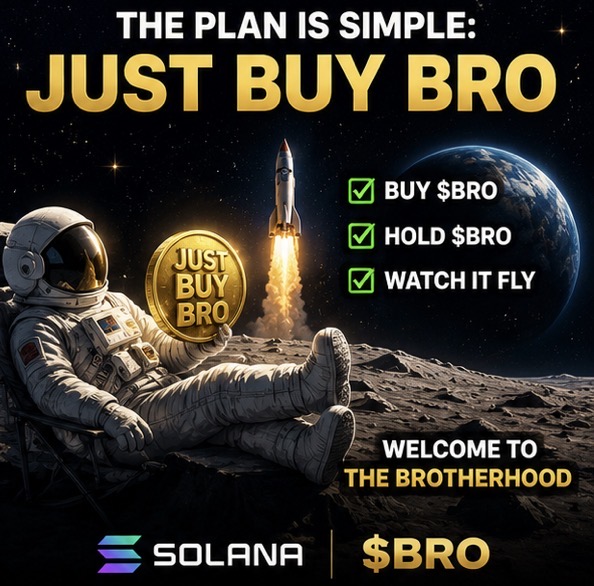 The plan is simple: buy $BRO, hold $BRO, watch it fly