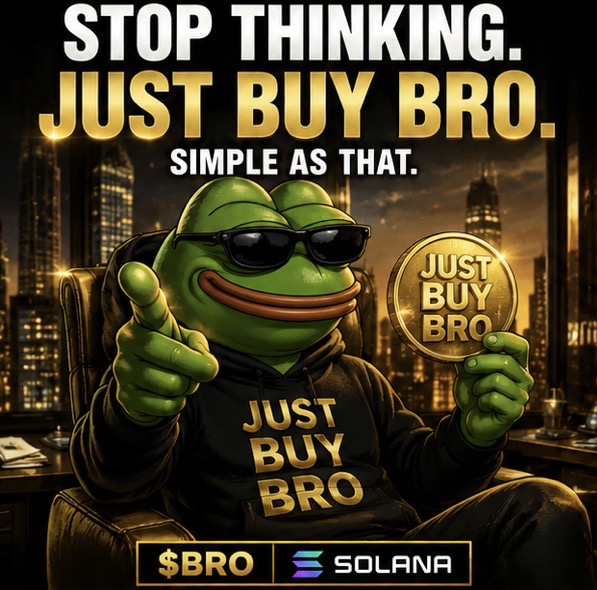 Just Buy Bro meme — a hoodie-wearing mascot holding a gold $BRO coin